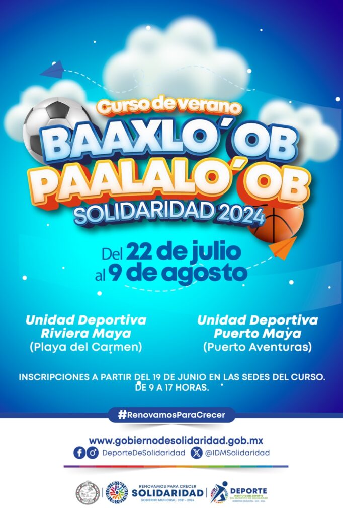 PRESENTAN EL CURSO DE VERANO “BAAXLO’OB PAALALO’OB SOLIDARIDAD 2024”