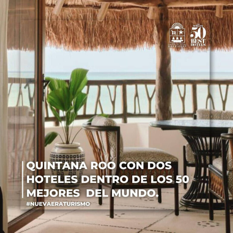 CUENTA QUINTANA ROO CON DOS HOTELES ENTRE LOS 50 MEJORES DEL MUNDO