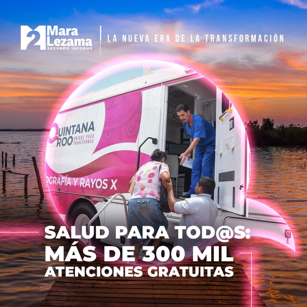 MARA LEZAMA IMPULSA LA SALUD EN QUINTANA ROO CON NUEVOS HOSPITALES Y ATENCIÓN GRATUITA