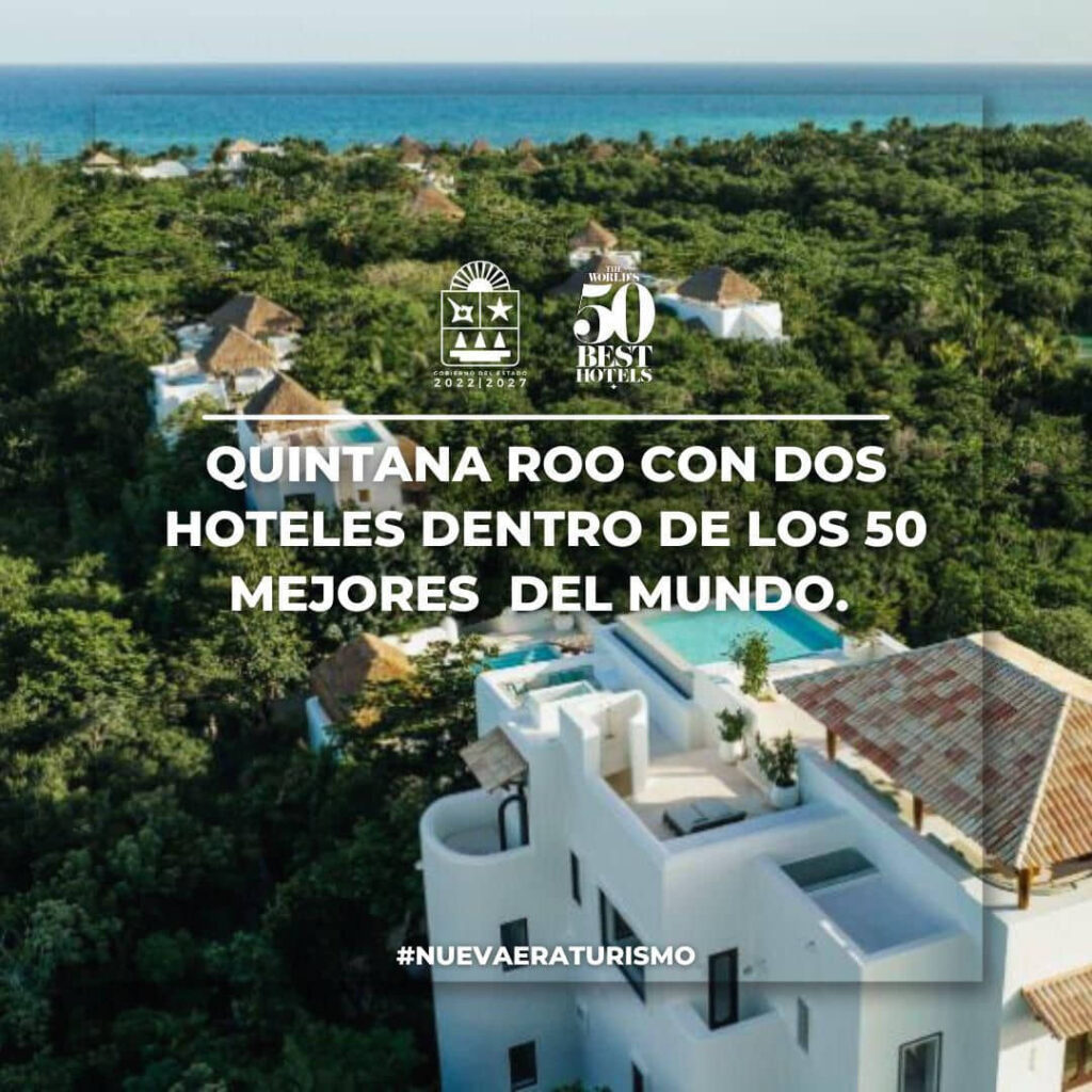 CUENTA QUINTANA ROO CON DOS HOTELES ENTRE LOS 50 MEJORES DEL MUNDO