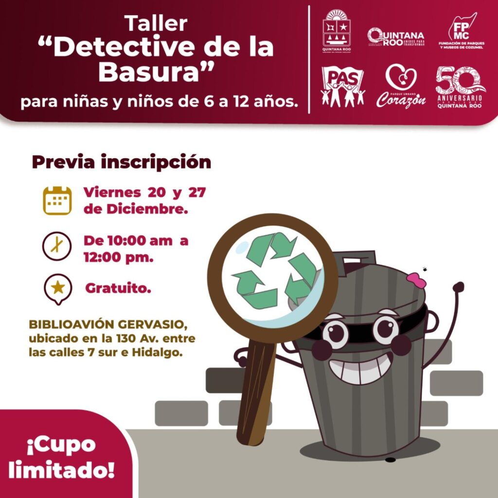 LA FPMC INVITA A LA NIÑEZ DE COZUMEL AL TALLER GRATUITO “DETECTIVE DE LA BASURA”